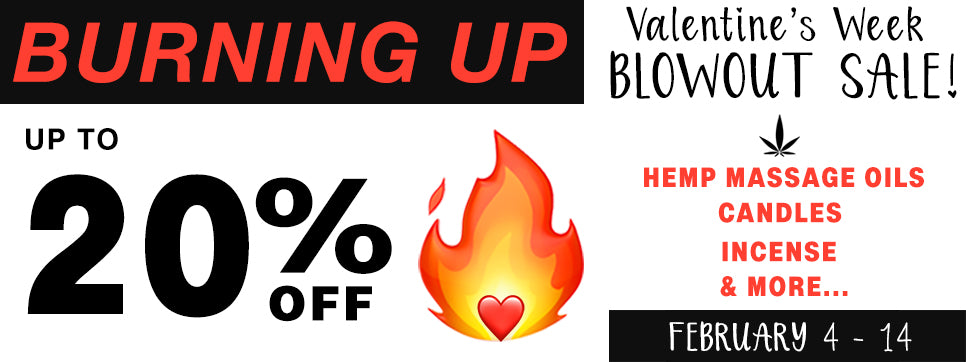 Burning Up Valentine's Blowout